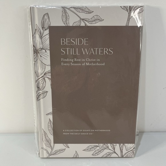 Other - BESIDE STILL WATERS Finding Rest In Christ In Every Season of Motherhood Book